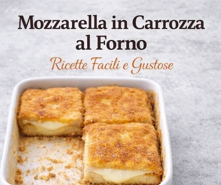 Mozzarella in carrozza al forno croccante e dorata