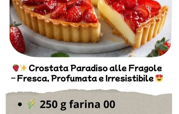 Crostata Paradiso alle Fragole con una crosta dorata e ripieno fresco di fragole.